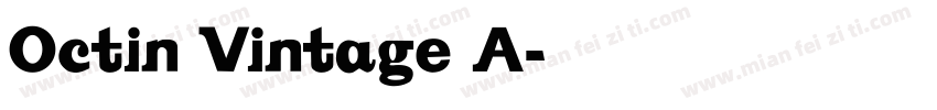 Octin Vintage A字体转换